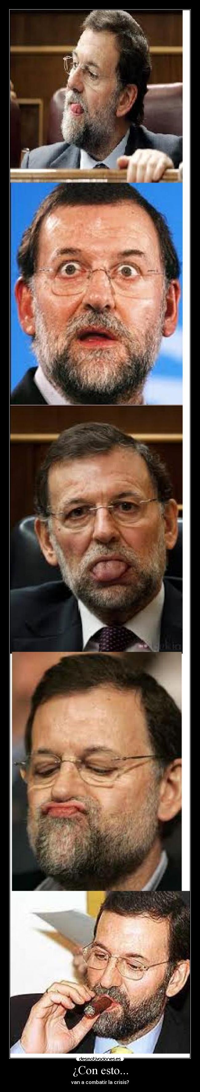 ¿Con esto... - van a combatir la crisis?