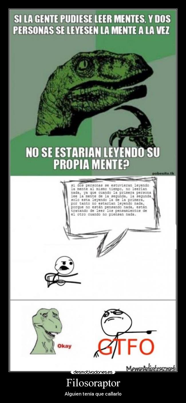 Filosoraptor - Alguien tenía que callarlo