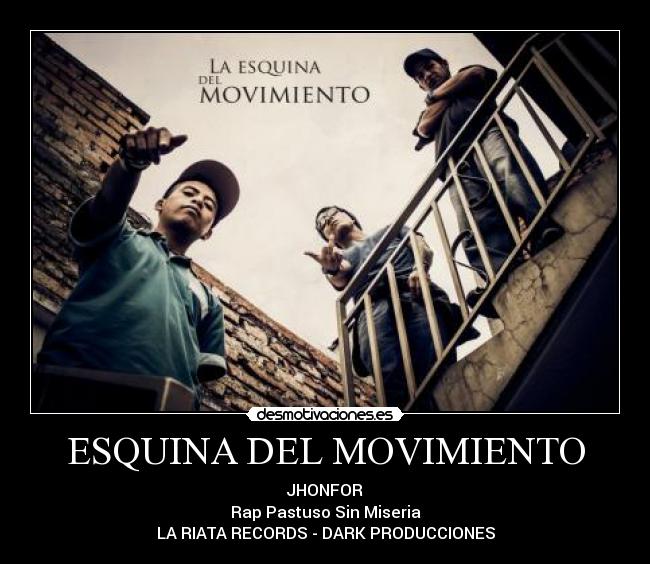 carteles rap pastuso desmotivaciones