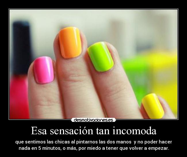 carteles pintaunas sensacion incomoda minutos volver empezar chicas sentir manos dos desmotivaciones