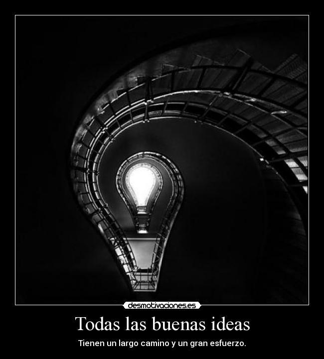 Todas las buenas ideas -