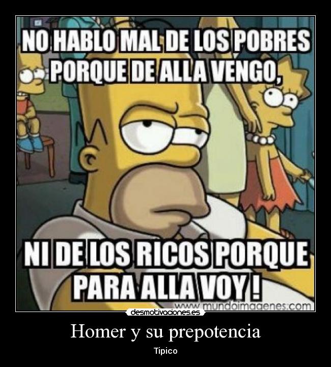 Homer y su prepotencia - Tipico
