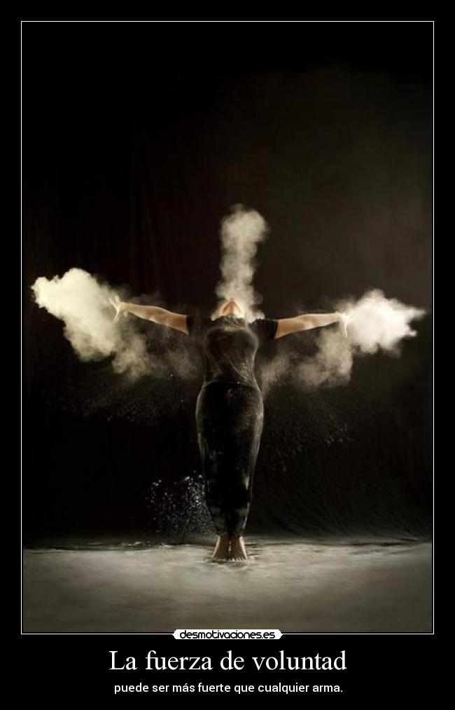 La fuerza de voluntad -