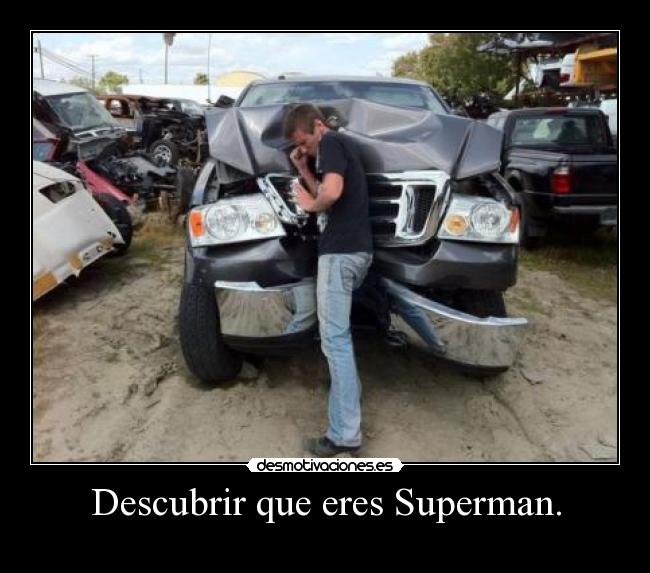 carteles descubrir que eres superman desmotivaciones
