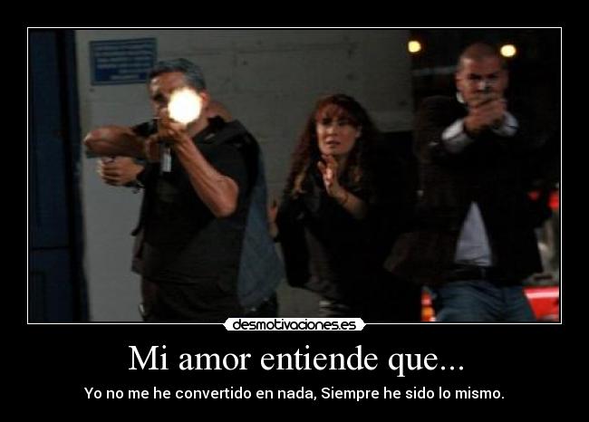 Mi amor entiende que... -