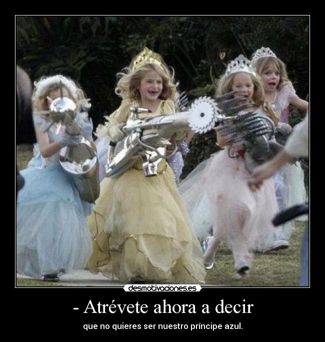 - Atrévete ahora a decir - 