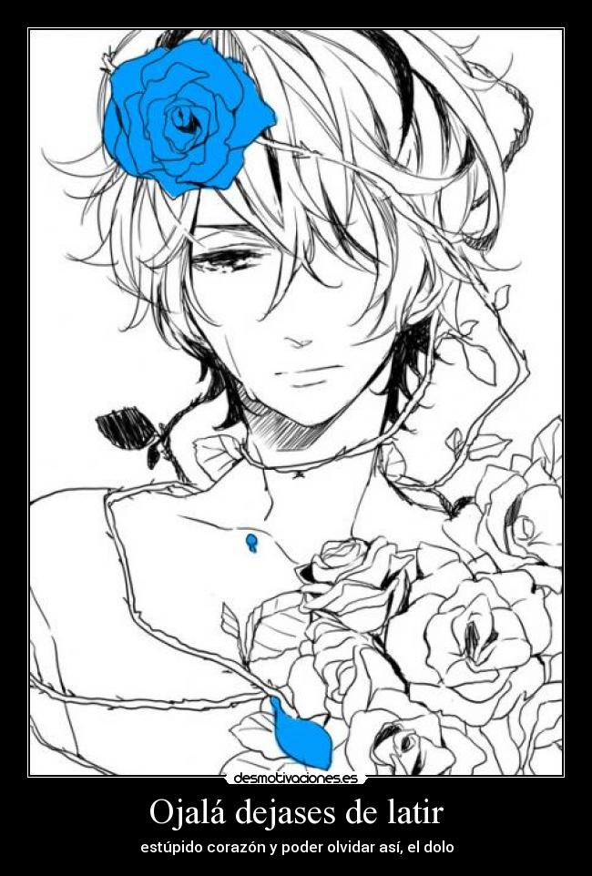 Ojalá dejases de latir -
