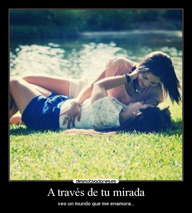 A través de tu mirada -