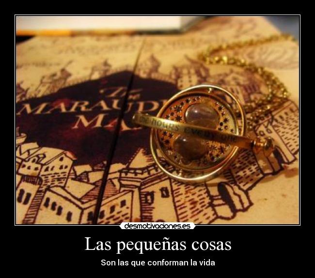 Las pequeñas cosas -