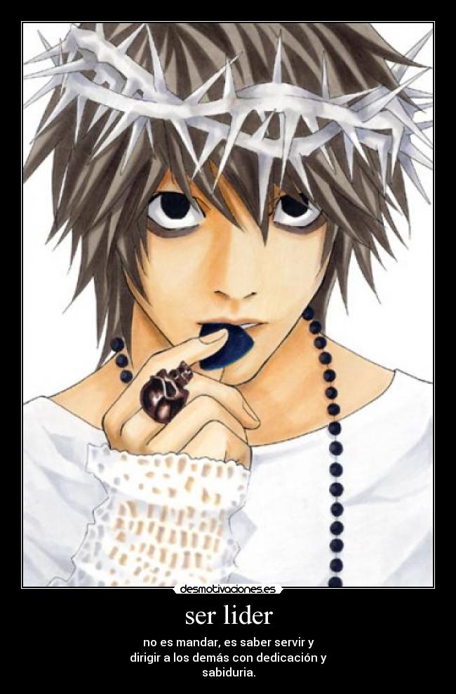 ser lider - no es mandar, es saber servir y
dirigir a los demás con dedicación y
sabiduria.