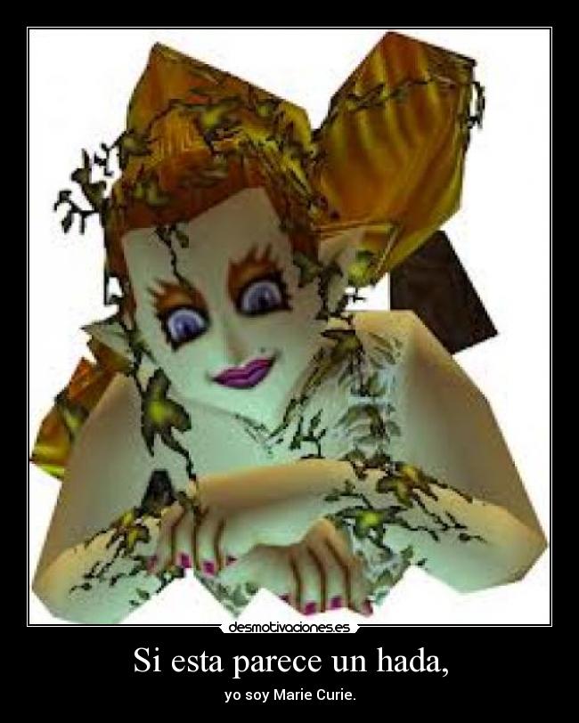 Si esta parece un hada, -