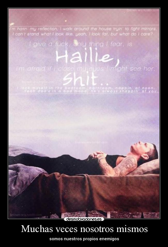 Muchas veces nosotros mismos - somos nuestros propios enemigos