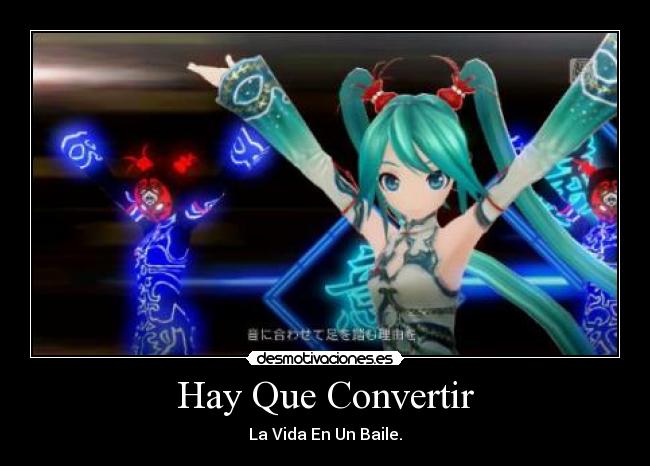 Hay Que Convertir -