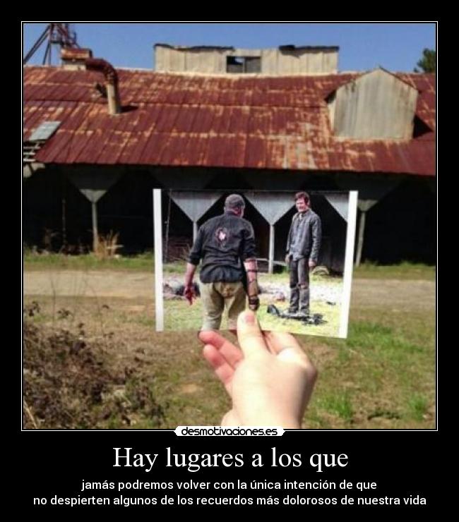 Hay lugares a los que -