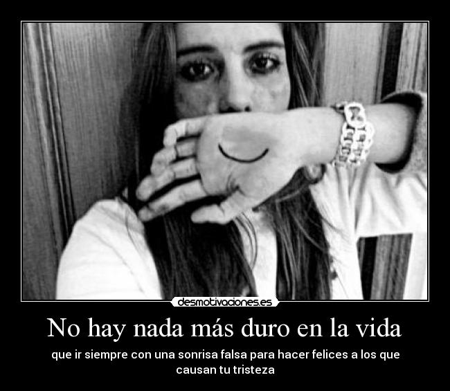 No hay nada más duro en la vida -