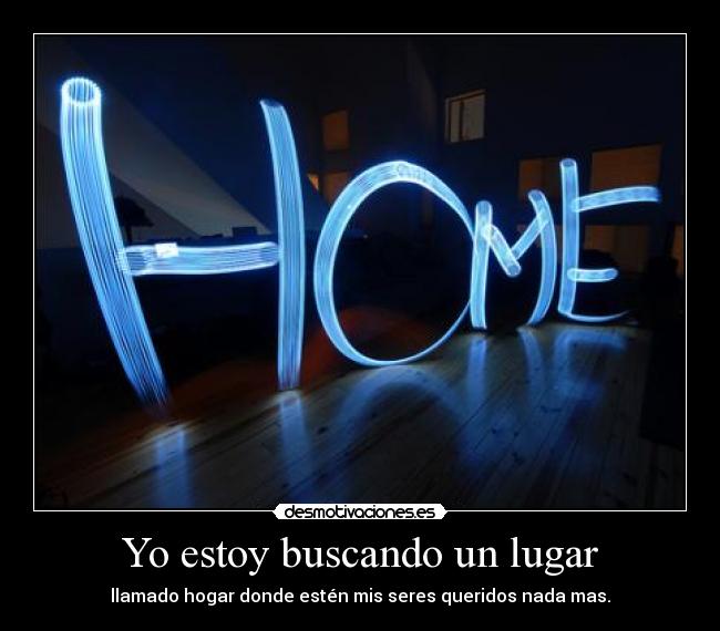 Yo estoy buscando un lugar - 