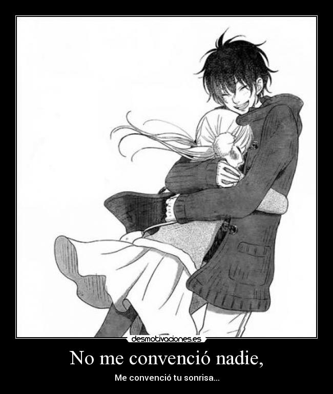 No me convenció nadie, -