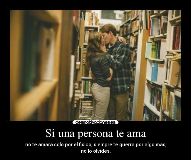 Si una persona te ama -