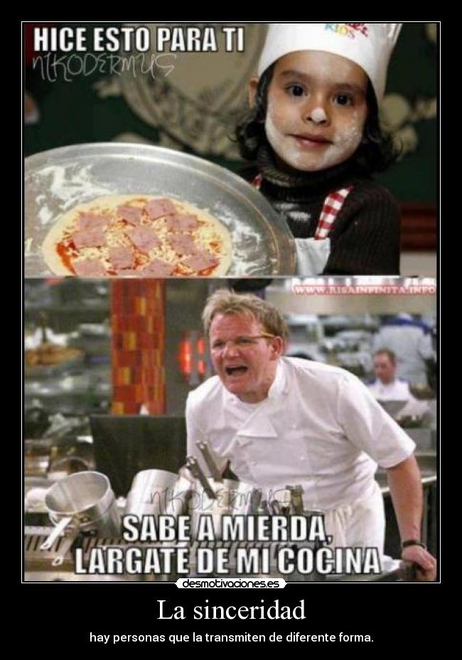 La sinceridad - hay personas que la transmiten de diferente forma.