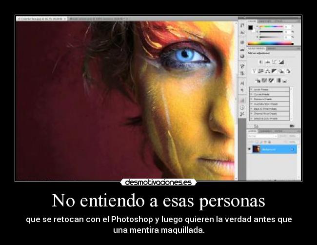 No entiendo a esas personas -