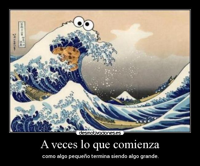 A veces lo que comienza -