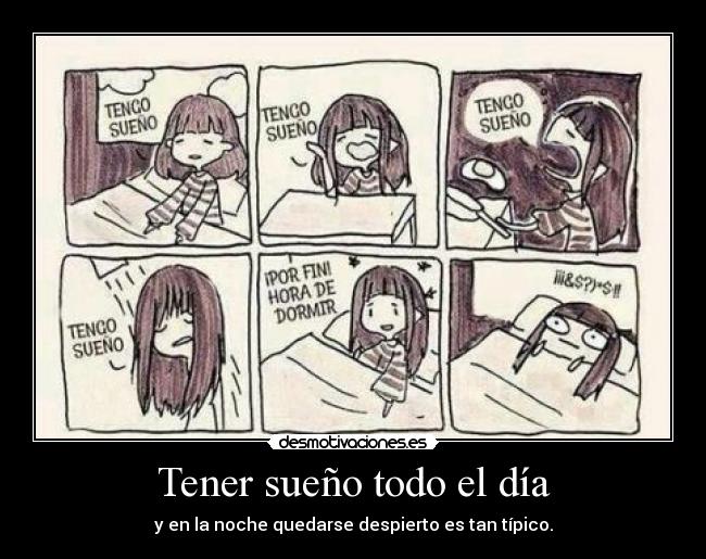 Tener sueño todo el día -