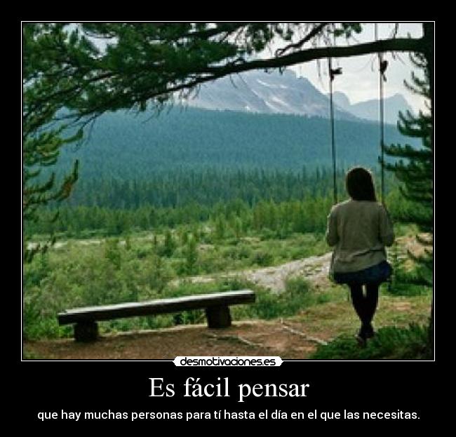 Es fácil pensar -