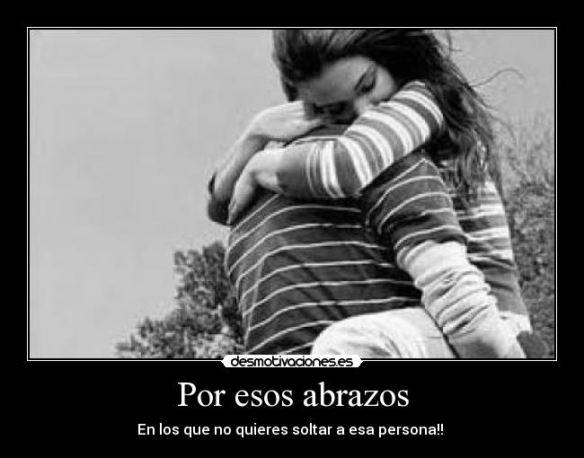 Por esos abrazos - 