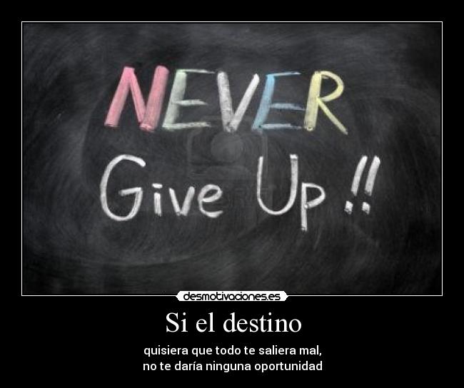 Si el destino -