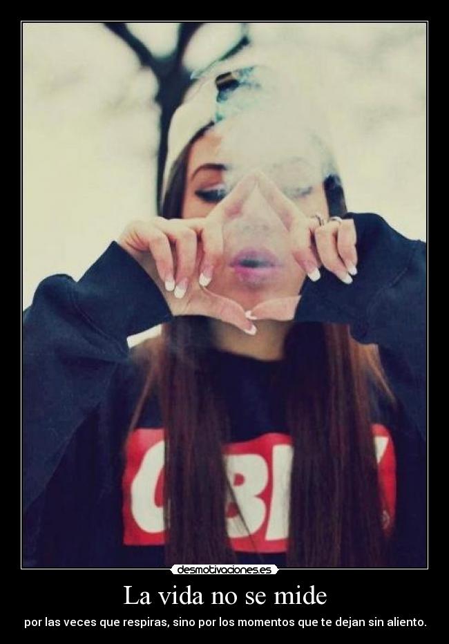 La vida no se mide -