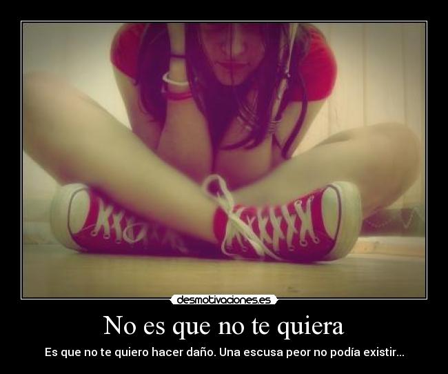 No es que no te quiera -