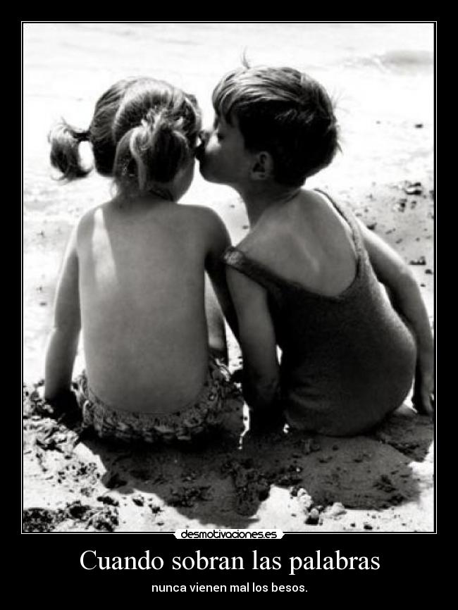 Cuando sobran las palabras -