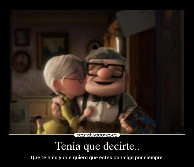 Tenía que decirte.. - 