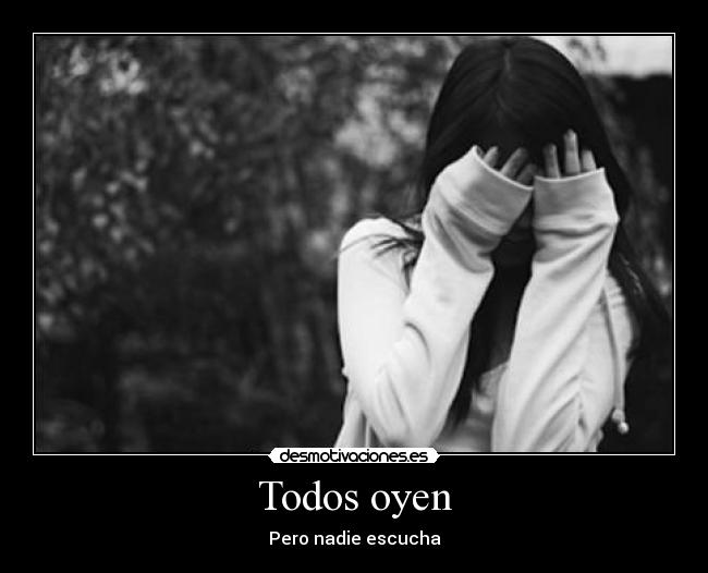 Todos oyen - Pero nadie escucha