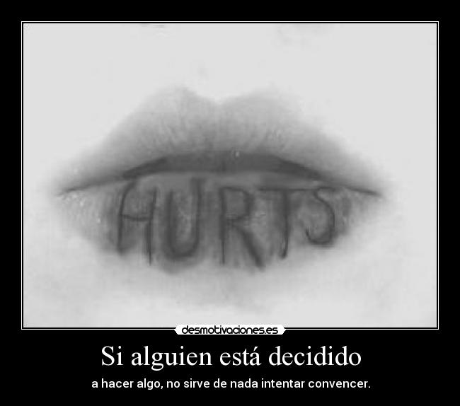 Si alguien está decidido -