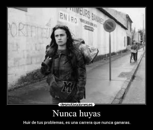 Imágenes y Carteles de HUIR Pag. 80 | Desmotivaciones