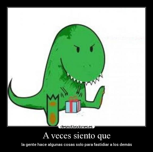 A veces siento que - 