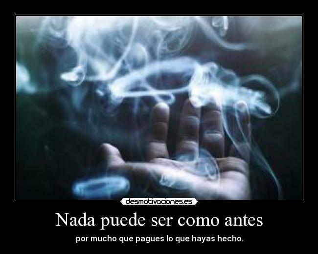 Nada puede ser como antes -