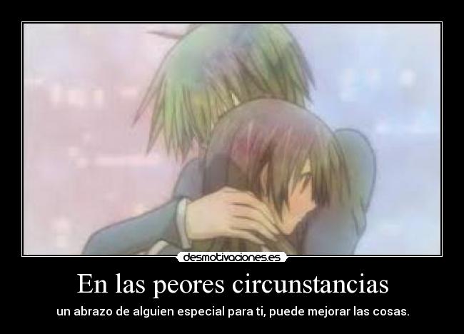 En las peores circunstancias -