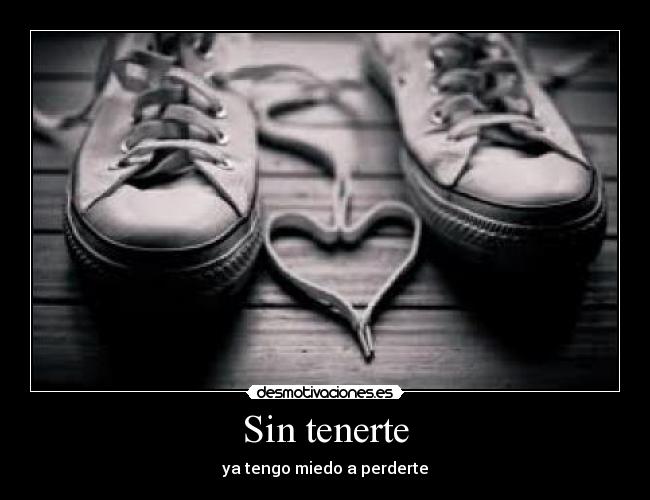 carteles amor miedo desmotivaciones