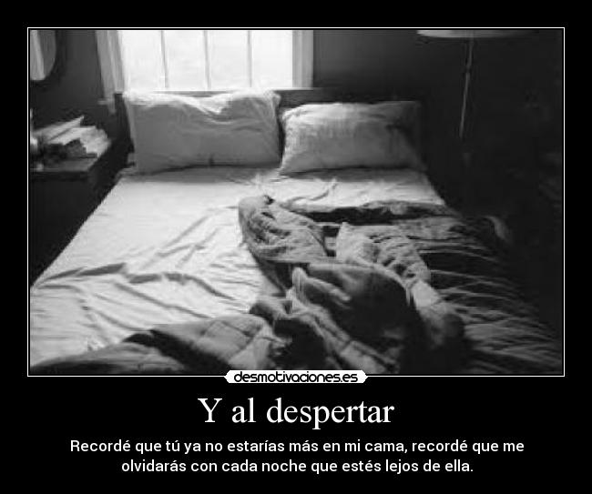 Y al despertar -