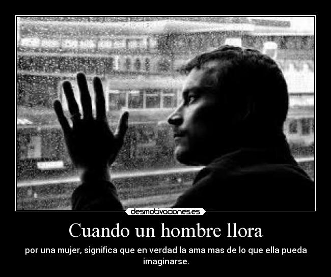 Cuando un hombre llora - 