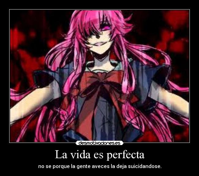 La vida es perfecta -