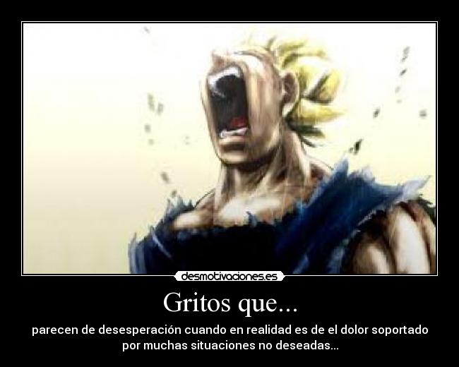 Gritos que... -
