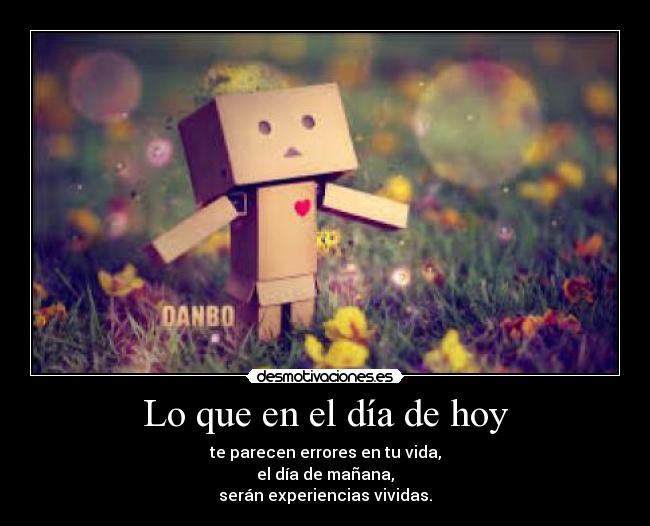 Lo que en el día de hoy -