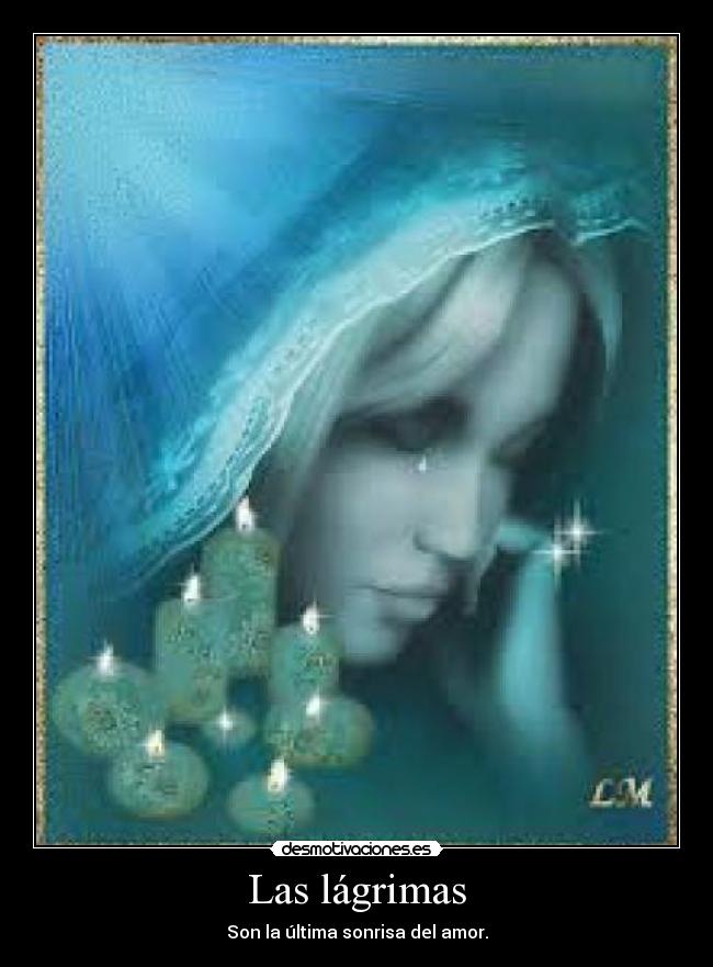 Las lágrimas -