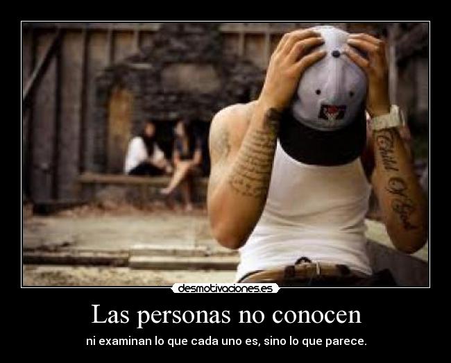 Las personas no conocen - 