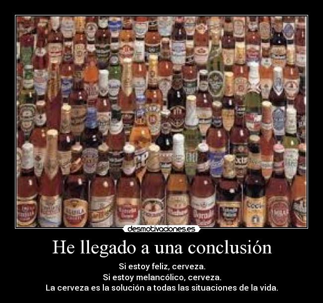 He llegado a una conclusión - 