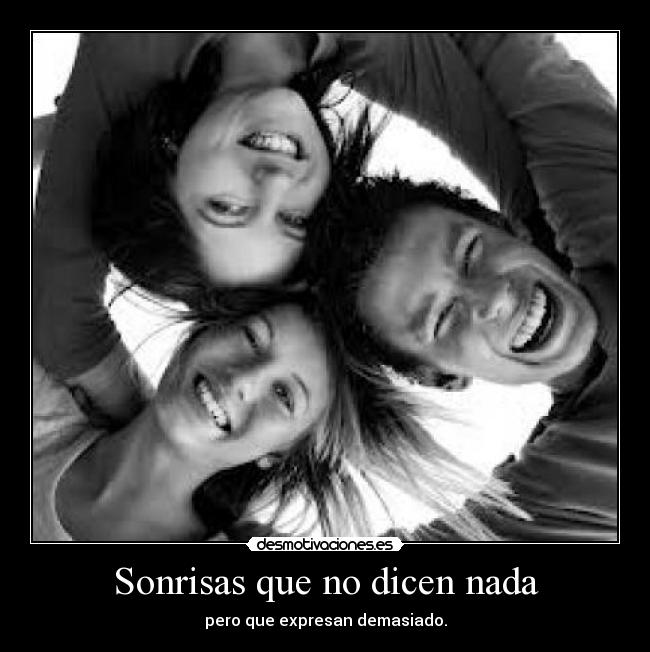 Sonrisas que no dicen nada - 