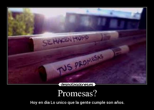 carteles promesas promesas desmotivaciones